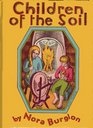 Children of the Soil A Story of Scandinavia