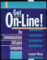 Get OnLine The Communications Software Companion