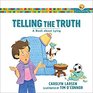 Telling the Truth A Book about Lying