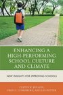 Enhancing a HighPerforming School Culture and Climate New Insights for Improving Schools