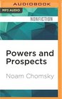 Powers and Prospects Reflections on Human Nature and the Social Order