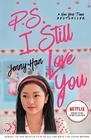 P.S. I Still Love You (2) (To All the Boys I\'ve Loved Before)