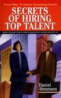 Secrets of Hiring Top Talent