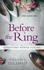 Before the Ring Questions Worth Asking