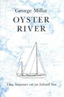 OYSTER RIVER ONE SUMMER ON AN INLAND SEA