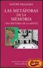 Las metaforas de la memoria /  Memory's Metaphors Una Historia De La Mente / a Mind History