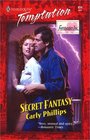 Secret Fantasy (Fantasies Inc.) (Harlequin Temptation, No 836)