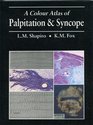 Color Atlas of Palpitation and Syncope