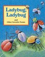 Ladybug Ladybug And Other Favorite Poems