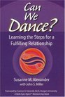 Can We Dance Learning the Steps for a Fulfilling Relationship