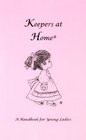 Keepers at Home: A Handbook for Young Ladies