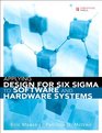 Applying Design for Six Sigma to Software and Hardware Systems