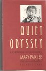 Quiet Odyssey A Pioneer Korean Woman in America