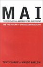 Mai The Multilateral Agreement on Investment and the Threat to Canadian Sovereignty