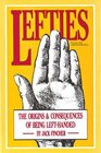 Lefties: The Origins and Consequences of Being Left-Handed