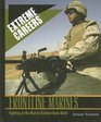 Frontline Marines Fighting in the Marine Combat Arms Units