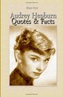 Audrey Hepburn Quotes  Facts