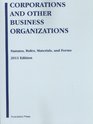 Corporations and Other Business Organizations Statutes Rules Materials and Forms 2011