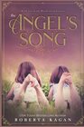 The Angel's Song Book 2 in the Wrath of Eden Series