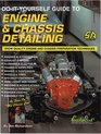 DoItYourself Guide to Engine  Chassis Detailing ShowQuality Engine and Chassis Preparation Techniques