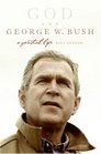 God and George W Bush  A Spiritual Life