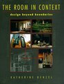 The Room In Context Design Beyond Boundaries