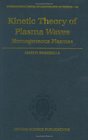 Kinetic Theory of Plasma Waves Homogeneous Plasmas  96
