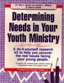 Determining Needs in Your Youth Ministry