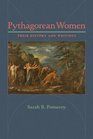 Pythagorean Women Their History and Writings