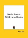 Daniel Boone Wilderness Hunter