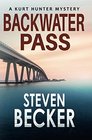 Backwater Pass A Kurt Hunter Mystery