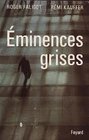 Eminences grises