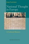 National Thought in Europe A Cultural History