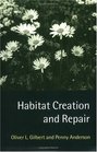 Habitat Creation and Repair