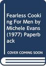 Fearless Cooking For Men