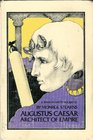 Augustus Caesar architect of empire