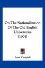 On The Nationalization Of The Old English Universities