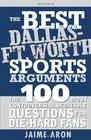 The Best Dallas  Fort Worth Sports Arguments