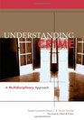 Understanding Crime A Multidisciplinary Approach