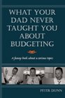 What Your Dad Never Taught You About Budgeting
