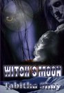 Witch's Moon Book Three of the Winslow Witches of Salem