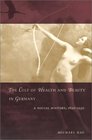 The Cult of Health and Beauty in Germany  A Social History 18901930