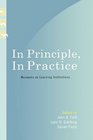 In Principle In Practice Museums as Learning Institutions