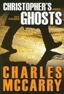Christopher's Ghost A Paul Christopher Novel