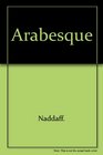 Arabesque Narrative Structure and the Aesthetics of Repetition in the 1001 Nights