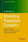 Modelling Population Dynamics Model Formulation Fitting and Assessment using StateSpace Methods