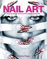Nail Art Inspiring Designs by the World's Leading Technicians