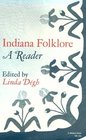 Indiana Folklore A Reader