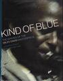 Kind of Blue The Making of the Miles Davis Masterpiece