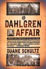 The Dahlgren Affair Terror and Conspiracy in the Civil War